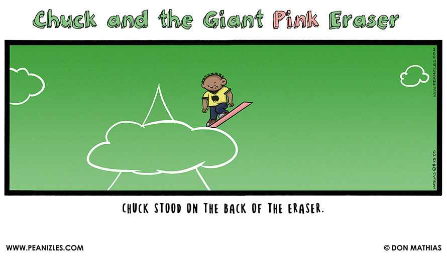 Chuck and the Giant Pink Eraser 22