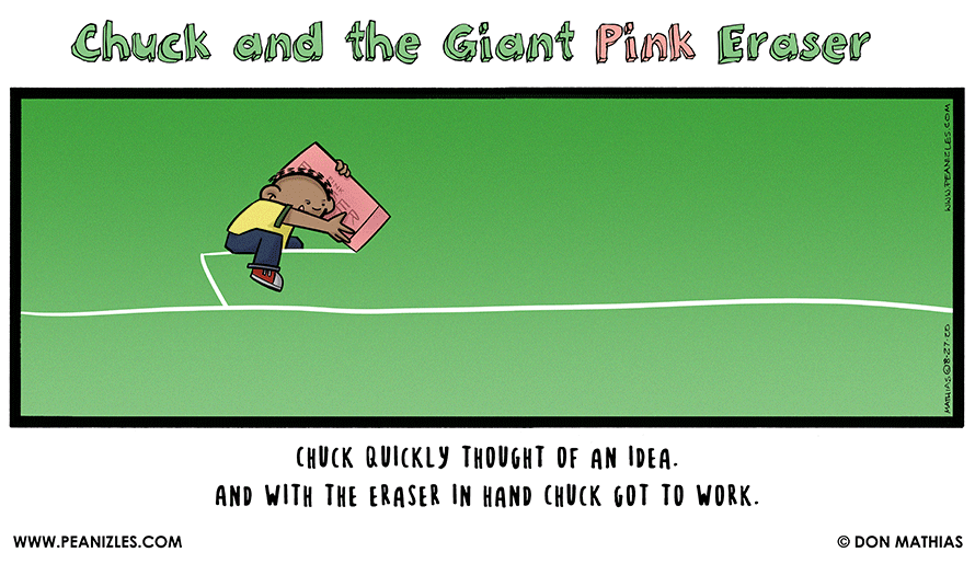 Chuck and the Giant Pink Eraser 30