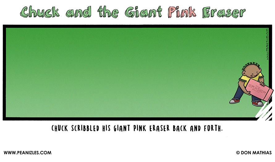 Chuck and the Giant Pink Eraser 50
